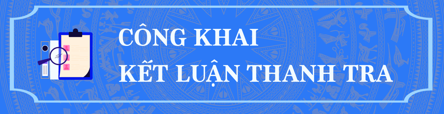 Công khai kết luận thanh tra