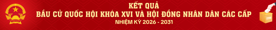 Bầu cử Đại biểu Quốc hội và HĐND các cấp