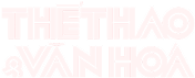 Báo điện tử Thể thao & Văn hóa